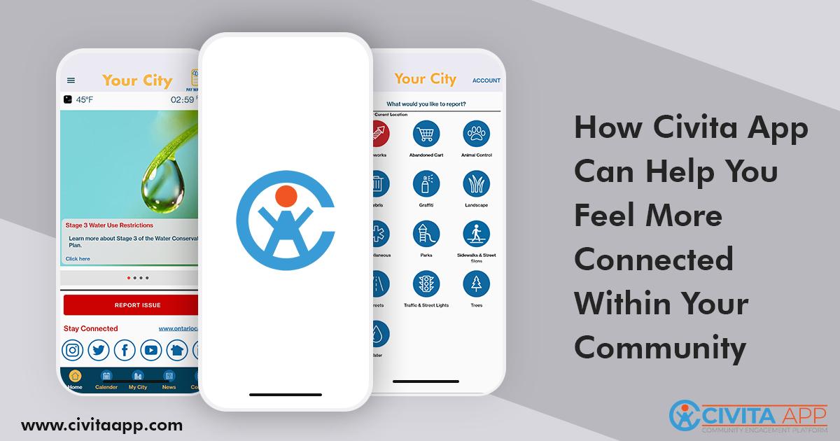 How Civita App Can Help You Feel More Connected Within Your Community